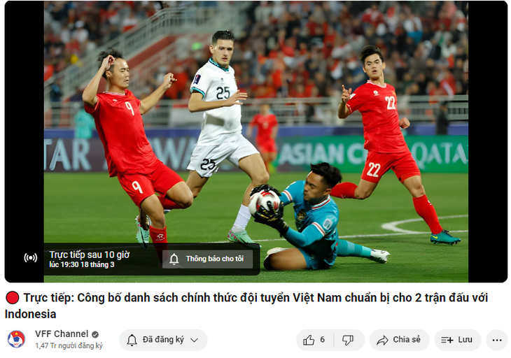 Luồng livestream đội tuyển Việt Nam công bố danh sách 28 cầu thủ sang Indonesia đã được chuẩn bị trên trang youtube của VFF - Ảnh: CHỤP MÀN HÌNH Luồng livestream đội tuyển Việt Nam công bố danh sách 28 cầu thủ sang Indonesia trên trang YouTube của VFF - Ảnh: CHỤP MÀN HÌNH